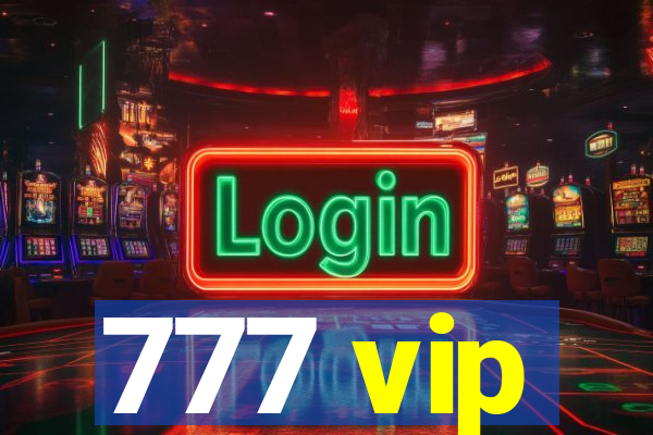 777 vip